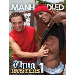Thug Hunters #1 DVD (Manhandled) (19476D)